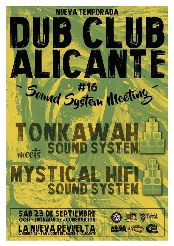 Dub Club Alicante #16 – Nueva Temporada – Sound System Meeting
