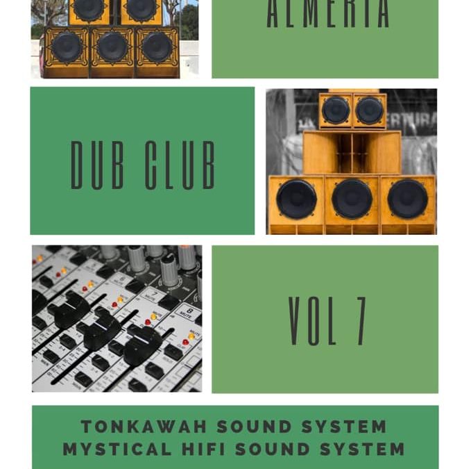 Almería Dub Club Vol. 7